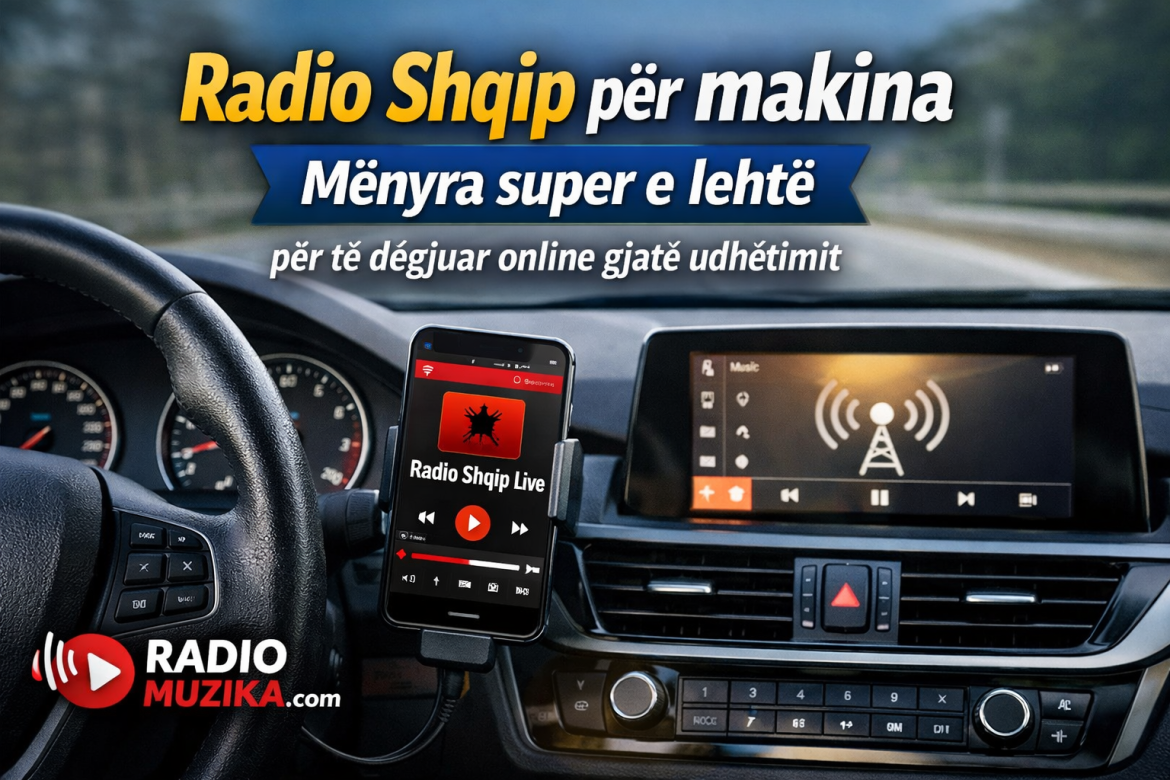 Radio Shqip për makina